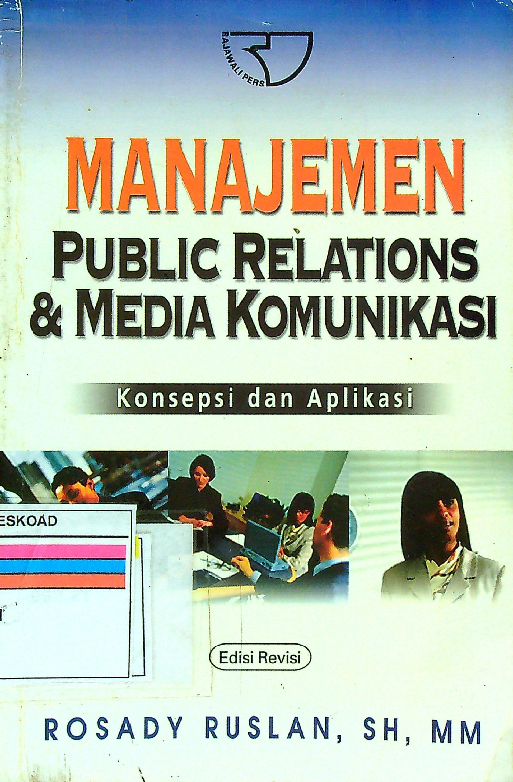 Manajemen Public Relations Dan Media Komunikasi